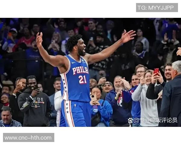 恩比德状态回暖两分命中率高效27分8篮板失误需改善